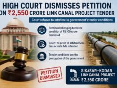 ₹2,550 करोड़ की लिंक कैनाल परियोजना की टेंडर शर्तों को चुनौती देने वाली याचिका खारिज